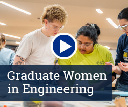 graduate women in engineering video button